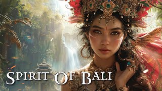 Spirit Of Bali - Meditative World Music - Tribal Ambient - Shamanic Sounds