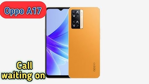 How To Enable Call Waiting Setting In Oppo A17, How To Activate Call Waiting Future In