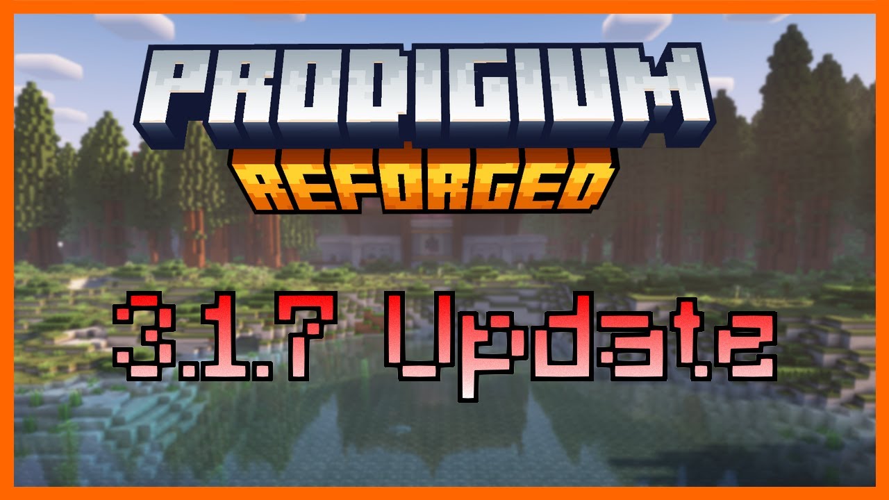 Prodigium Reforged - Update 3.1.7