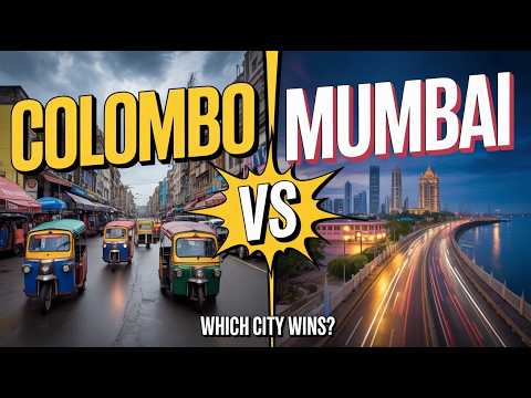 Colombo vs Mumbai — The Difference Is Insane 2026