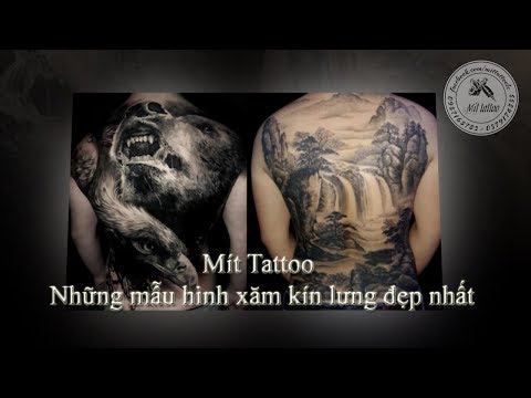 Video Những Mẫu Hình Xăm Kín Lưng Đẹp Nhất - Mít Tattoo - youtube
