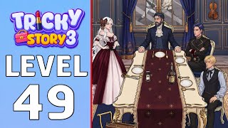 Tricky Story 3 Level 49 Gameplay Walkthrough || Tricky Story 2