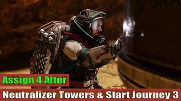 The Alters: Assign 4 Alters To The Neutralizer Towers & Start Journey 3