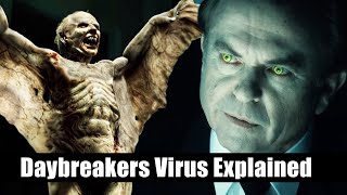 Vampire Virus From Daybreakers Explained