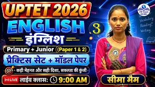 UPTET 2026 English | Practice Set + Model Paper 3 | Primary & Junior Paper 1 & 2 | Seema Ma’am