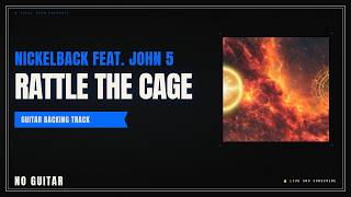 Nickelback feat. John 5 - Rattle the Cage | Guitar Backing Track
