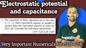 Pfp-4 electrostatic potential capacitance : The capacities of three capacitors are in the ratio of 1