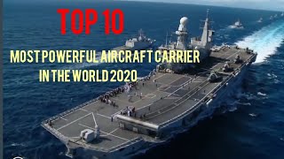 Top 10 most powerful aircraft carrier ...