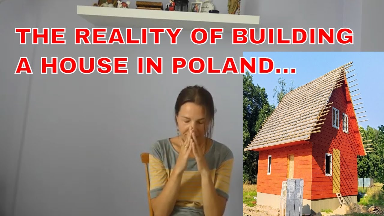 The reality of building a house in Poland!The whole truthJak wygląda