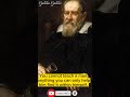 Galileo Galilei Famous Quote || The Father Of Science..#shorts