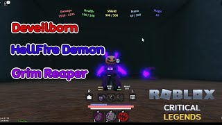 Roblox : Critical Legends [ Class ] Devilborn - HellFire Demon - Grim Reaper