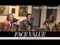 Face Value Podcast 127: w/ Ryan Hadarah