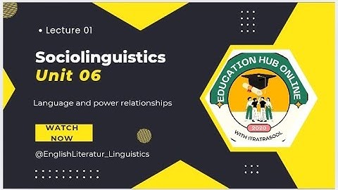 Unit 06 Language And Power course code 9061 @EnglishLiteratur_Linguistics 