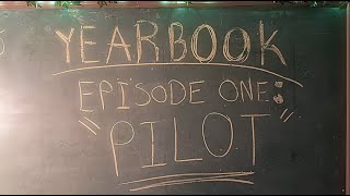 The Yearbook: Pilot (Theme Reveal)