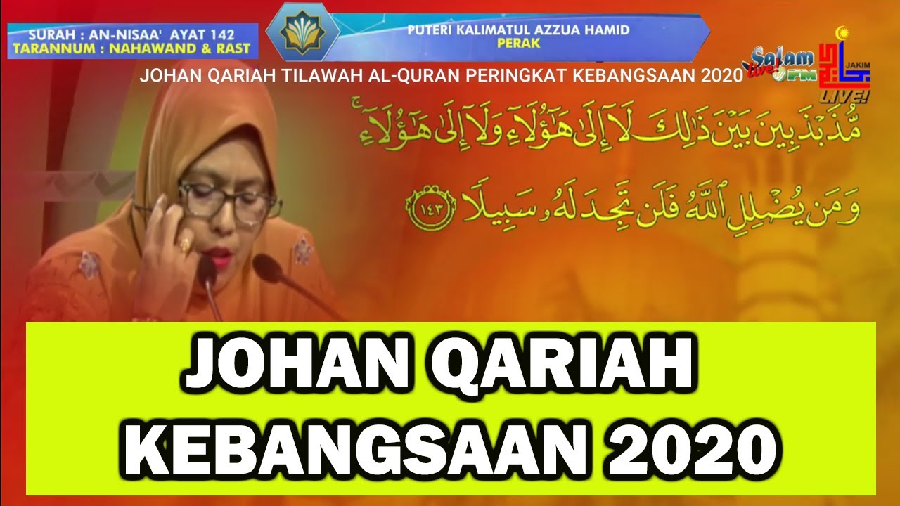 Johan Qariah Tilawah Al-Quran Peringkat Kebangsaan 2020 ...