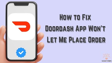 How to Fix Doordash App Won
