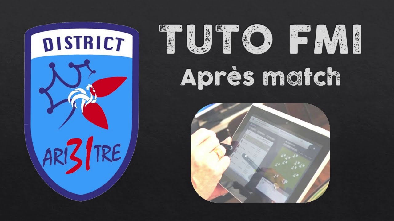 Arbitre31 - FMI - Tuto Après Match