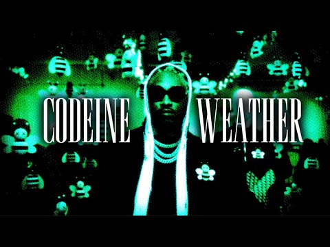 CODEINE WEATHER Future Travis Scott Prod 6sixx SLOWED REVERB