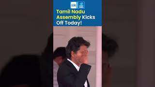 Tamil Nadu Assembly Kicks Off Today!