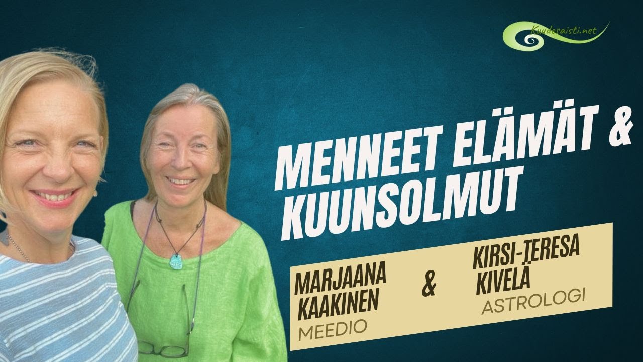 Menneet elämät & kuunsolmut - Mitä voit niistä oppia?