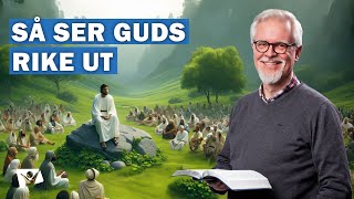 Så här ser Guds rike ut! | Kampen mellan gott och ont | Episod 10