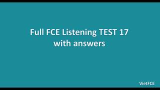 B2 First (FCE) Listening Test 17