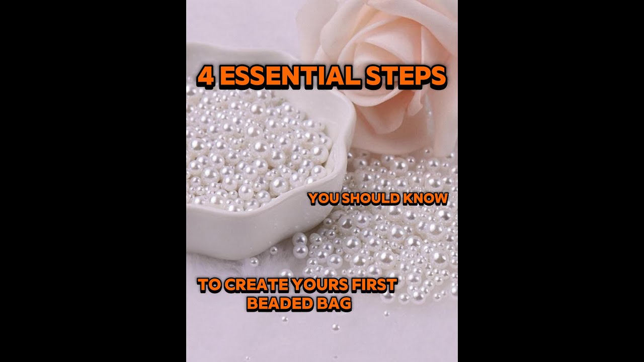  4 Pasi Simpli ca sa Creezi O Gentuta din Margele