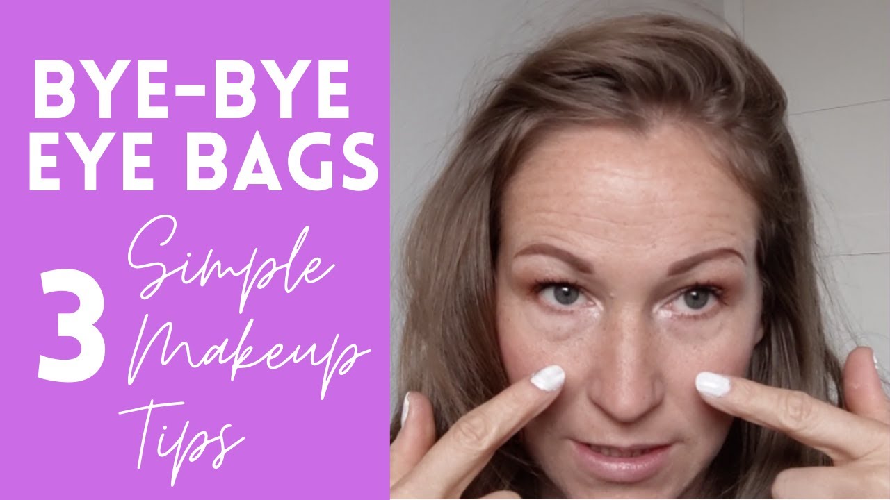 Got Eye Bags? The 3 Best Tips to Conceal Under Eye Bags YouTube