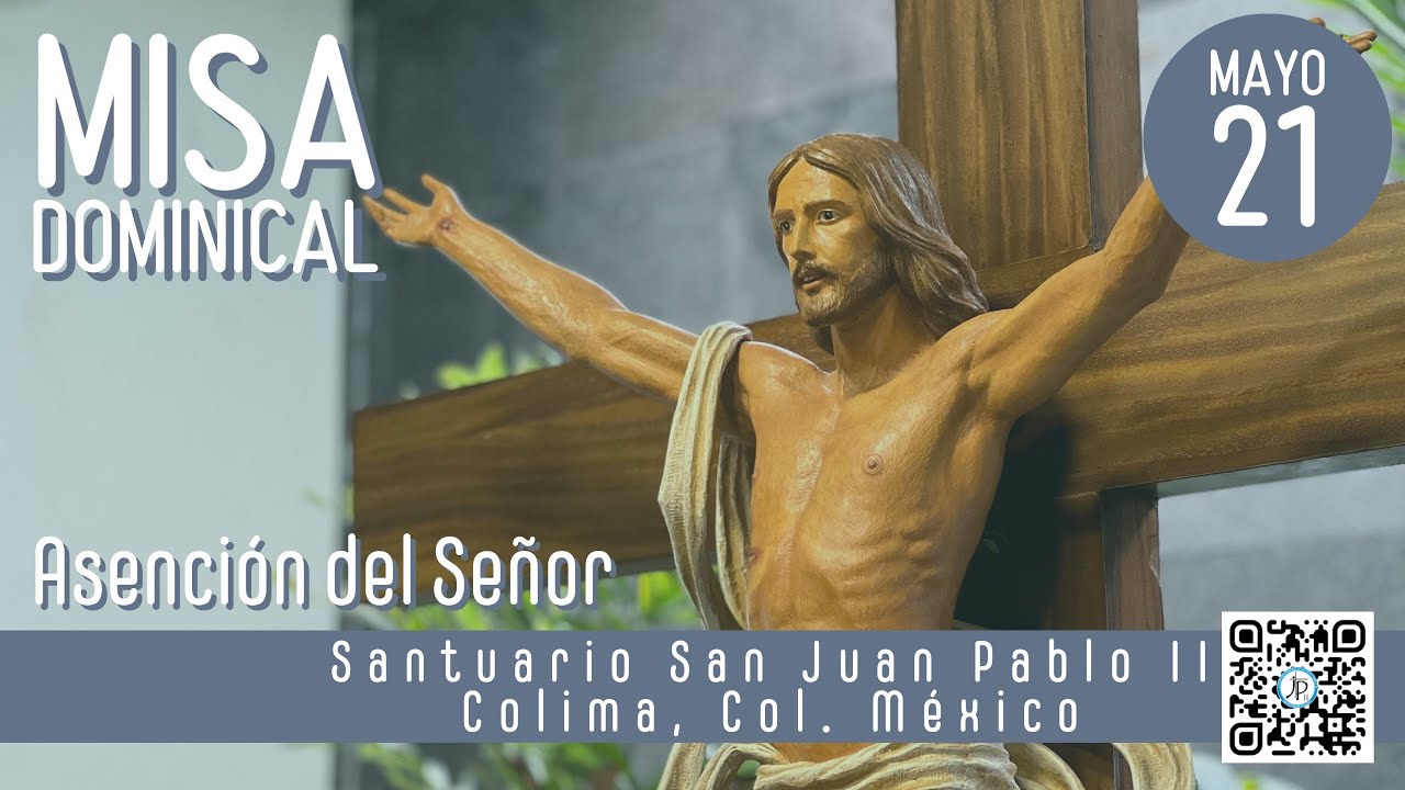 7:00 pm - Domingo 21 de Mayo 2023 - Misa Dominical - YouTube
