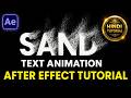Cinematic Sand Text Animation in After Effects | Hindi Tutorial (No Plugins)