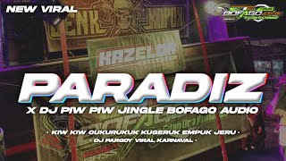 DJ PARADIZ VIRAL KARNAVAL - JINGLE BOFAGO AUDIO