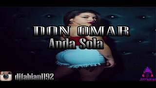 Don Omar  Anda Sola Acapella Remix   Dj Fabian