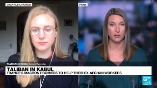 Taliban in Kabul: France's Macron promises to help their ex-Afghan workers • FRANCE 24 English