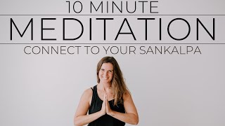 Ten Minute Meditation Guided | Connect To Your Sankalpa screenshot 3