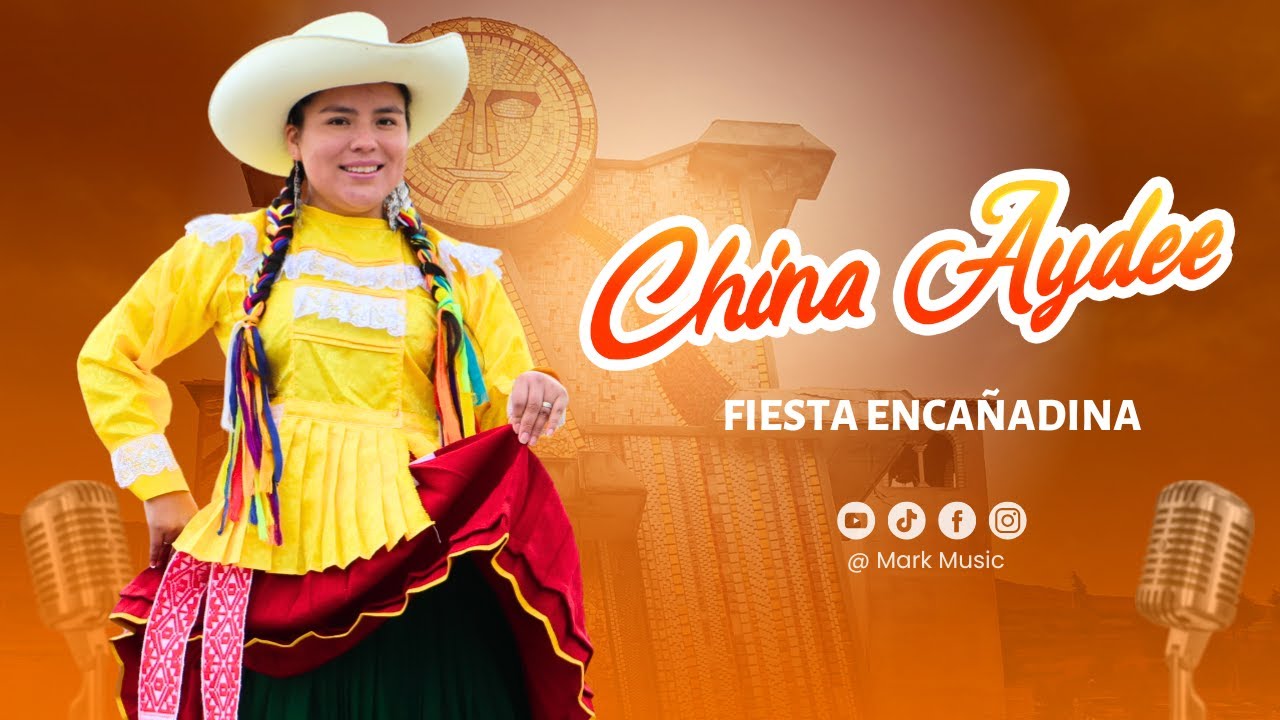 Fiesta Encañadina - La China Aydee - Primicia 2025 (Video Oficial)