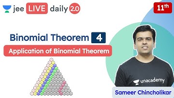 JEE: Binomial Theorem L4 | Applications | Unacademy JEE | JEE Maths | Sameer Chincholikar