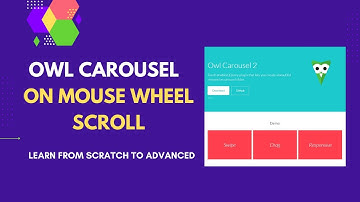 Owl Carousel on Mouse Wheel Scroll | Owl Carousel Tutorial