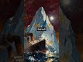 Titanic: Unsinkable Pride, Frozen Fate