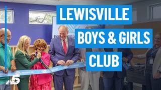 New Boys & Girls Club opens in Lewisville | NBCDFW