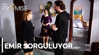 Emir, annesi ve Reyhan’ı sorguluyor | Yemin 21. bölüm