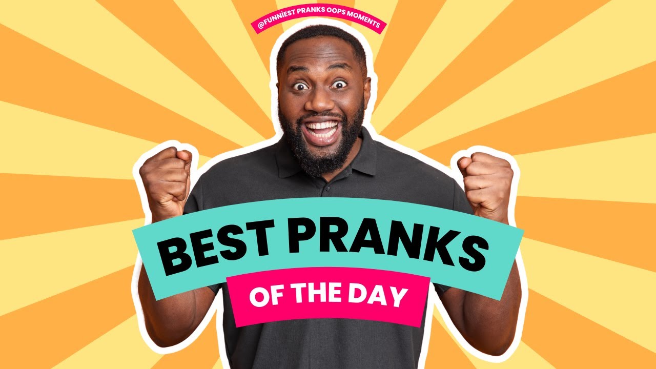 Best Pranks of the Day - Funniest Prank Videos - YouTube