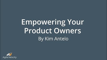 Empowering Your Product Owners