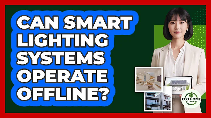Can Smart Lighting Systems Operate Offline? - Eco Home Blueprint