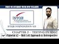 Istqb foundation 40  tutorial 12  shift left approach  retrospective and process improvement