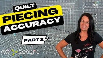 Quilt Piecing Accuracy Part 2 Ruler Selection