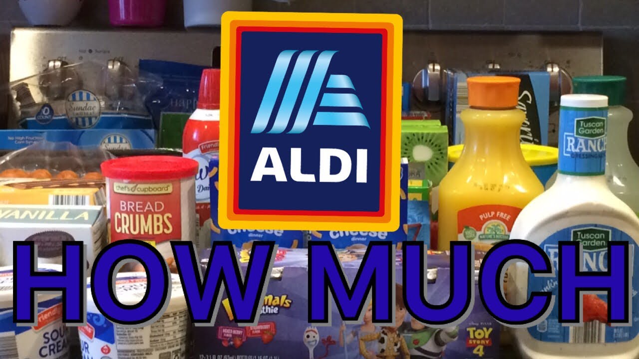 Aldi Grocery Haul June 2019 Prices Included for a family of 4! - YouTube