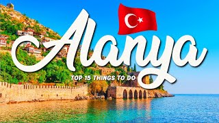 15 BEST Things To Do In Alanya 🇹🇷 Turkey