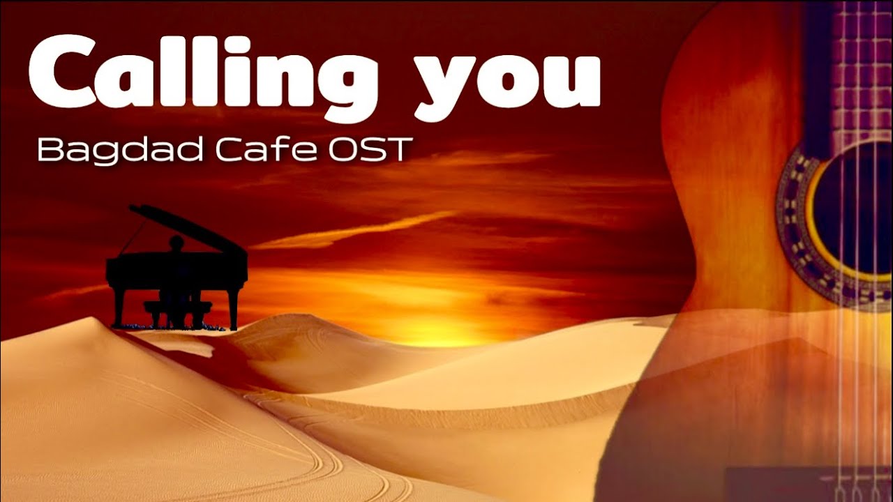 Calling You(Bagdad Cafe) 영화 좋아하시면 바그다드카페 꼭 보세요
