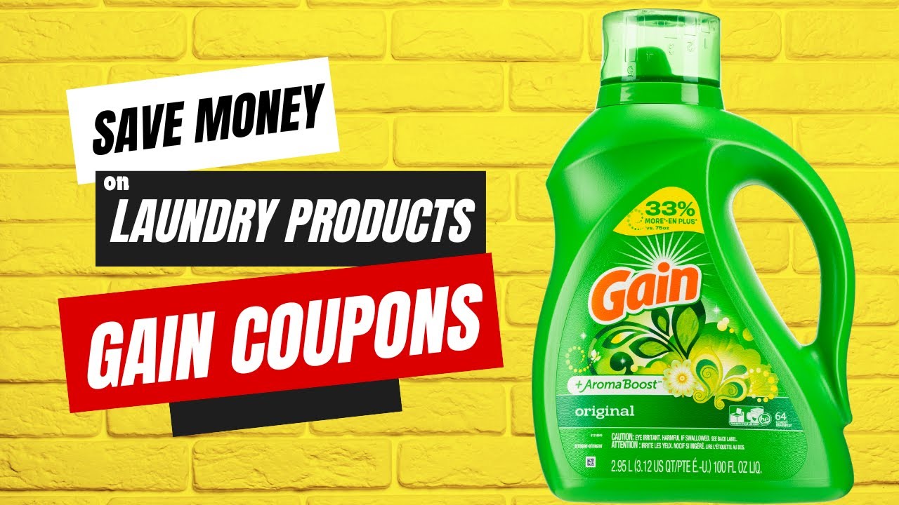 Save Money on Laundry Detergent with Gain Coupons YouTube