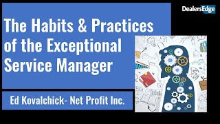 Habits & Practices of Exceptional Automotive Service Managers